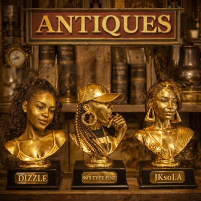 ANTIQUES (feat. JKsoLA) - Single