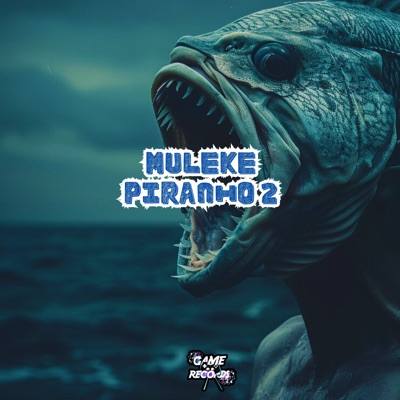 Muleke Piranho 2 - Single