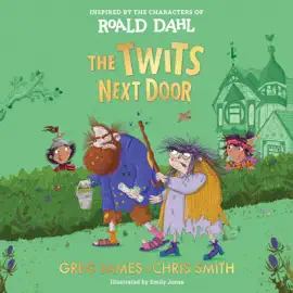 The Twits Next Door (Unabridged)