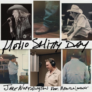 Hello S****y Day (feat. Miranda Lambert) - Single