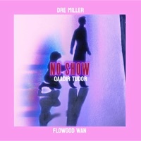 No Show - Single - Qaadir Tudor