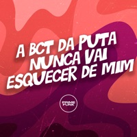 A Bct da Puta Nunca Vai Esquecer de Mim (feat. Prime Funk) - Single - Dj Menor Np, Yuri Redicopa & Mc LcKaiique