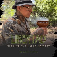 LIBERTAD - Single - The Barrio Oficial