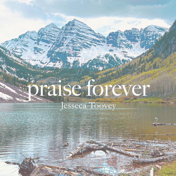 Praise Forever