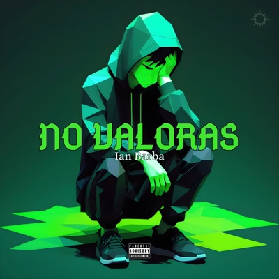 No Valoras - Single