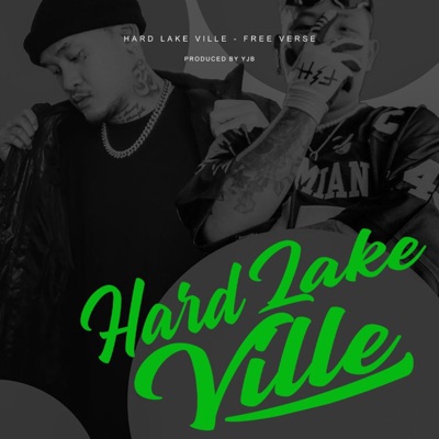 Hard Lake Ville (FREE VERSE) - Single