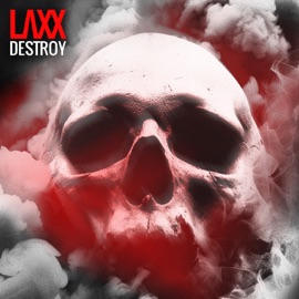 DESTROY LAXX