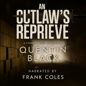 An Outlaw's Reprieve: Connor Reed Series, Book 6 (Unabridged)
