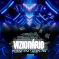 Vizionário (feat. MC TCHÁ TCHÁ) - Single - dj feijão22