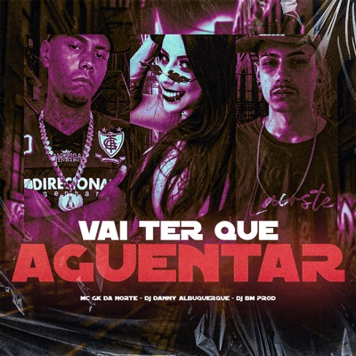 Vai Ter Que Aguentar - Single