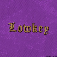 Lowkey - Single - Baegod & Sbvce