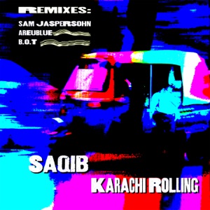 Karachi Rolling Remixes - EP