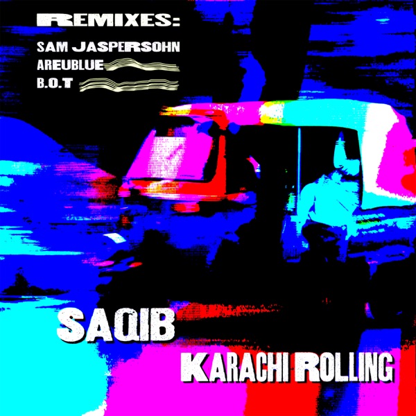 Karachi Rolling Remixes - EP