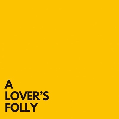 A Lover's Folly