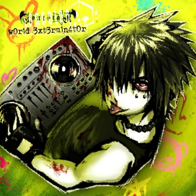 w0r1d 3xt3rm1n4t0r - Single