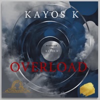 OVERLOAD - Single - Kayos K