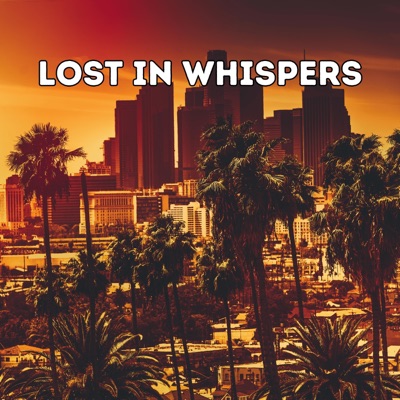 Lost in whispers