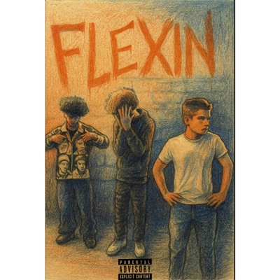 Flexin (feat. 425 Mili & lil Bowzer) - Single