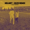 Helmet Helmet (feat. Mikker Bricks) [2025 Remix] Helmet (feat. Mikker Bricks) [2025 Remix] - Single