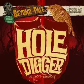 The Hole Digger: Tales From Beyond The Pale  (Unabridged)