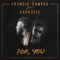 For You (feat. Sarkodie) - Francis Sampah lyrics