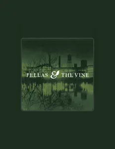 Listen to Fellas and the Vine, watch music videos, read bio, see tour dates & more!
