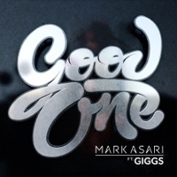 Good One (feat. Giggs) - Single - Mark Asari