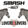 Lovers2Lovers (feat. Ridley) - DJ SMASH