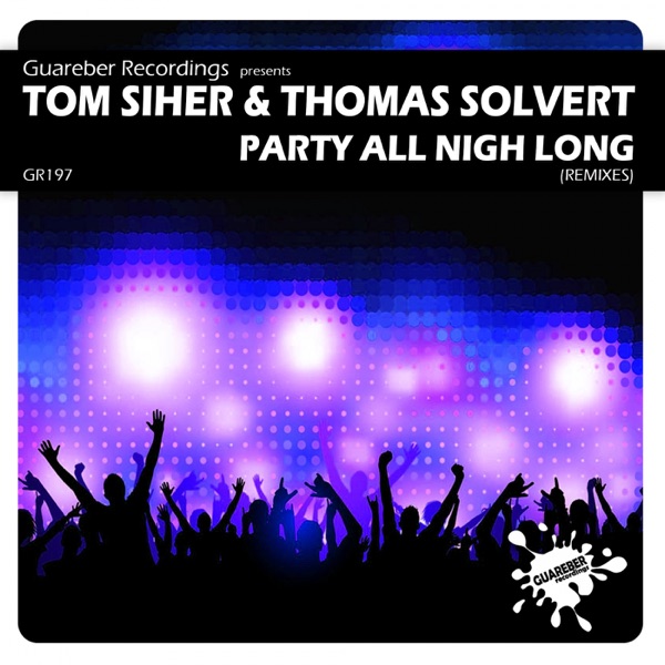 Party All Night Long Remixes - Single