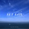 Set Sail - Dalton Greiner lyrics