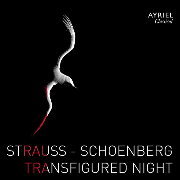 Strauss & Schoenberg: Transfigured Night