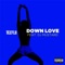 Down Love (feat. DJ Mustard) - TeeFLii lyrics