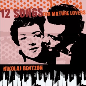12 Songs for Mature Lovers