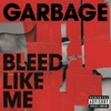 Bleed Like Me (Remastered)
