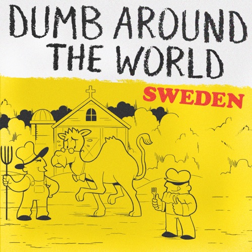 Dumb Around the World: Sweden (Unabridged) cover