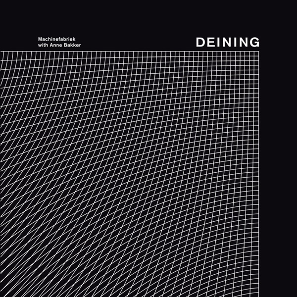 Deining (feat. Anne Bakker) - EP - Machinefabriek