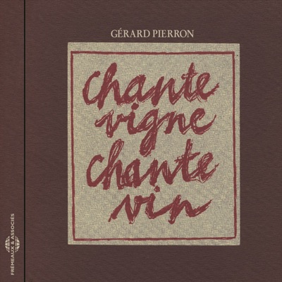 Chante vigne, chante vin