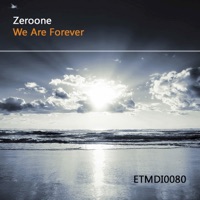 We Are Forever - Single - Zero-One