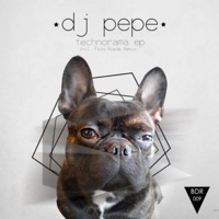Technorama EP - DJ PEPE
