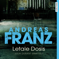 Andreas Franz - Letale Dosis: Julia Durant 3 artwork