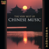 The Very Best of Chinese Music - Various Artists