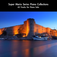 Super Mario Series Piano Collections: 43 Tracks for Piano Solo - daigoro789