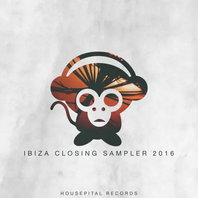 Listen to Ibiza Closing Sampler 2016 by Various Artists