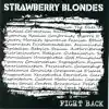 Strawberry Blondes - Revolution Radio