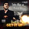 Get It Up - Telly Mac & Quavo lyrics