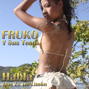 Habla Que Es de Limón (Remastered)