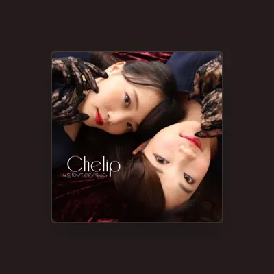Listen to Chelip, watch music videos, read bio, see tour dates & more!