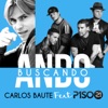 Ando buscando (feat. Piso 21) - Single