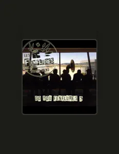 Posłuchaj wykonawcy Les Fanflures, obejrzyj teledyski, przeczytaj biografię, zobacz daty tras koncertowych i nie tylko!