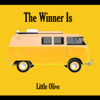 The Winner Is - Little Olive